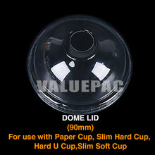 Load image into Gallery viewer, Valupac PET Plastic Dome Lid 90mm for Slim Hard Cup 90mm, Slim Soft Cup 90mm, Paper Cup 90mm, Slim Hard U Cup 90mm

